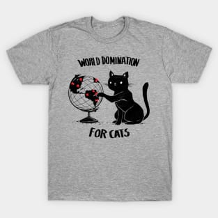 World Domination for Cats T-Shirt